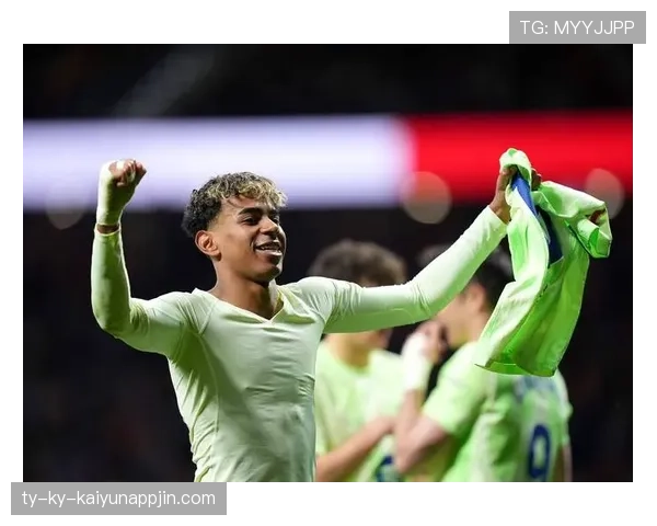 亚马尔成长轨迹与持续性分析：新星会否高开低走